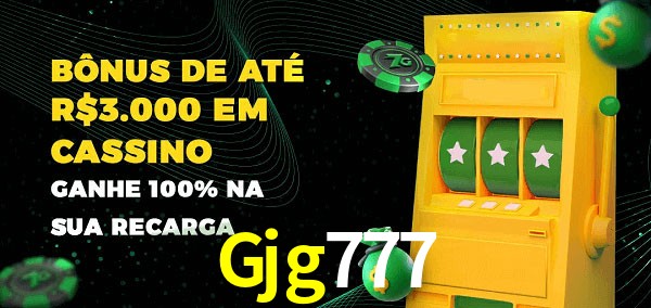 Gjg777 melhor bônus de depósito